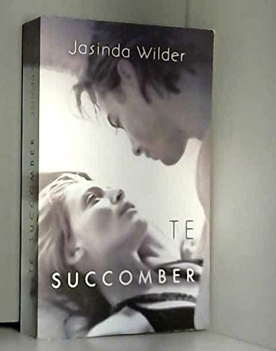 Télécharger Te succomber de Wilder Jasinda (2015) Livre eBook France