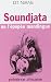 Soundjata ou l'epopee mandingue (French Edition)