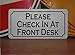 Please Check in at Front Desk Metal Sign 6x12 for Pharmacy or Doctors Office white