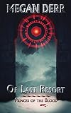 Of Last Resort (Princes of the Blood) (Volume 1)