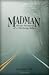 Madman: Strange Adventures of a Psychology Intern