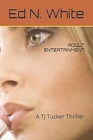Adult Entertainment: A TJ Tucker Thriller 1976920248 Book Cover