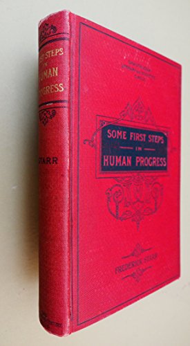 Some first steps in human progress (Chautauqua ... B00085WQ0E Book Cover