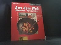 Aus dem Wok 3774211817 Book Cover