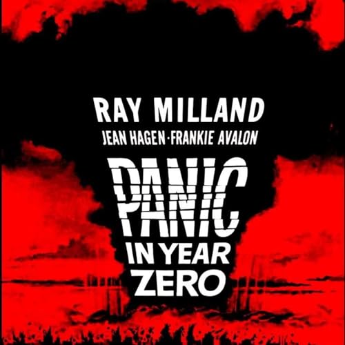 Episode 756: Panic in Year Zero! (1962) Podcast Por arte de portada