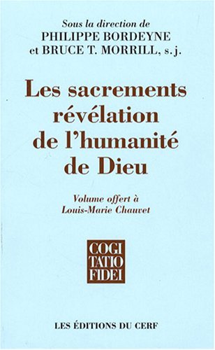 Télécharger Les sacrements : Révélation de l'humanité de Dieu PDF