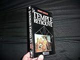 Le Temple retrouvé: La grande énigme de Rennes-Le-Château décodée - Henry Lincoln 