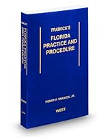 Trawick's Florida Practice & Procedure, 2011-2012 ed. 0314928464 Book Cover