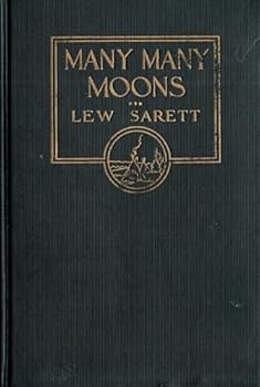 Many Many Moons; Poems of the Indians and of the Northwoods in Which They Live