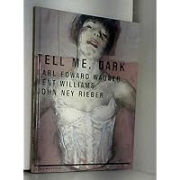 Tell Me, Dark
