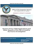 FISA Report: Review of Four FISA Applications and Other Aspects of the FBI's Crossfire Hurricane Investigation 1673795625 Book Cover