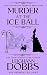 Murder at the Ice Ball (Lady Katherine Regency Mysteries Book 3)