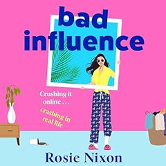 Bad Influence Audiolibro Por Rosie Nixon arte de portada