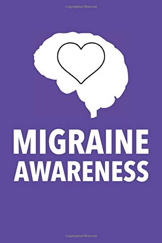 Migraine Awareness: A Blank Lined Journal For Adults who Believe in Pain and Headache Relief