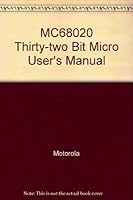 MC68020 Thirty-two Bit Micro User's Manual 0135670179 Book Cover