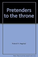 Pretenders to the Throne 0816309302 Book Cover