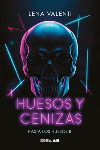Huesos y cenizas: Hasta los Huesos 2