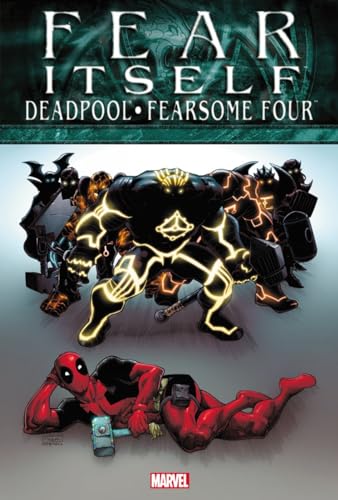 Deadpool/Fearsome Four (By: Christopher Hastings,Brandon Montclair)