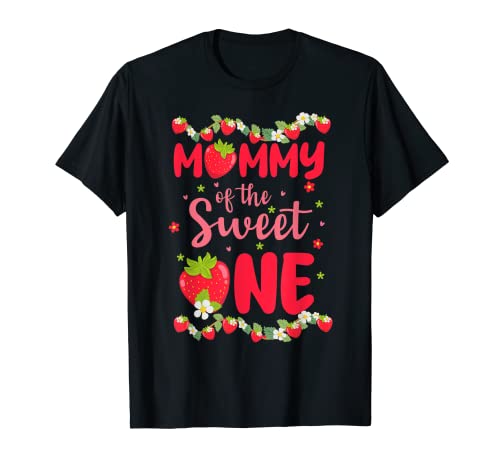Mommy Of The Birthday Girl Camisa Fresa Sweet One Mommy Camiseta