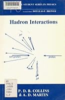 Hadron Interactions (Graduate Student Series in Physics) 0852747683 Book Cover