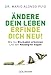 Produktbild Ändere dein Leben - erfinde dich neu! -: Wie Sie Blockaden erkennen und den Neubeginn wagen