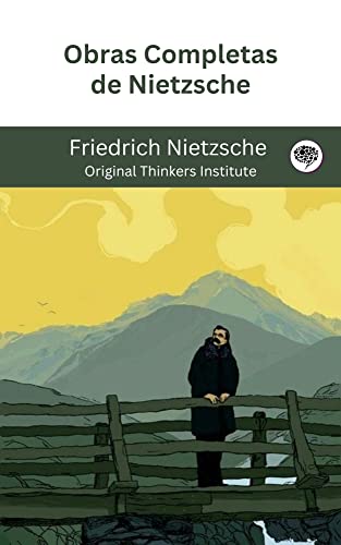 Obras Completas de Nietzsche (English Edition)