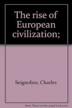 Hardcover The rise of European civilization; Book