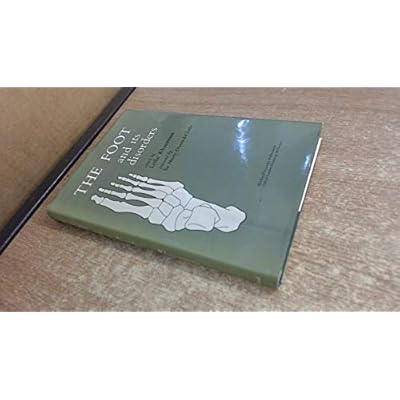 The Foot and Its Disorders