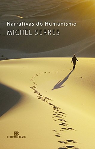 Narrativas do humanismo: