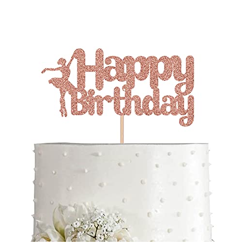 Rose Ballet Cake Topper, Rose Gold Glitter Ballerina Girl Happy Birthday Party Decoration #TOP21