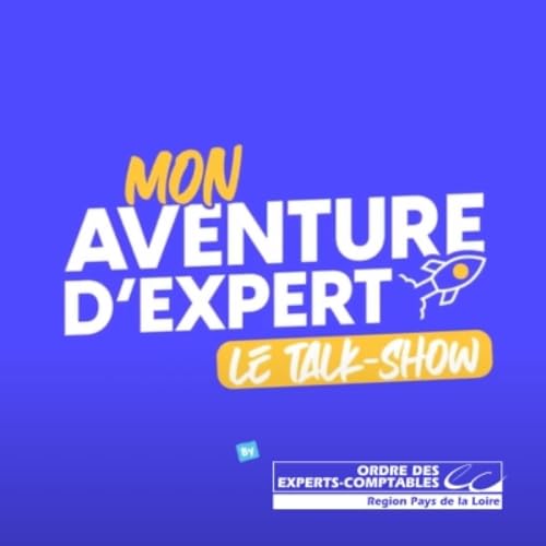Couverture de Mon Aventure d'Expert - Le Talk-Show
