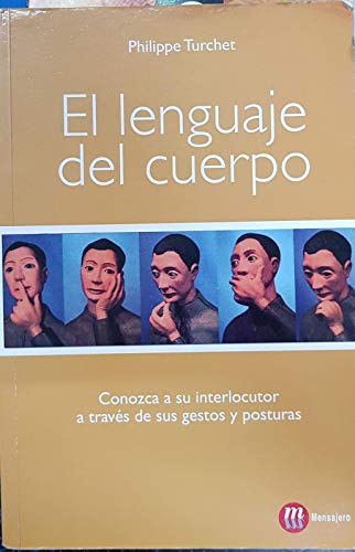 El lenguaje del cuerpo: Conozca a su Interlocutor a Través de sus Gestos y Posturas: 13 (Psicolo...