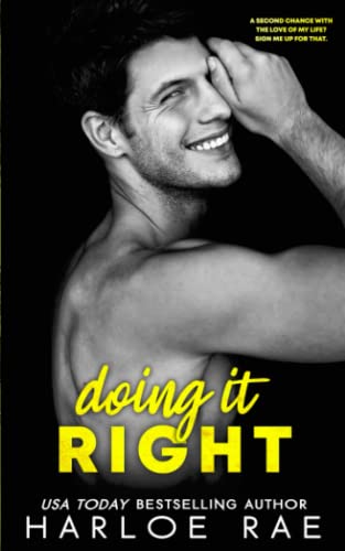 Doing It Right: A Small Town Second Chance Standalone (Babe Squad Standalones)