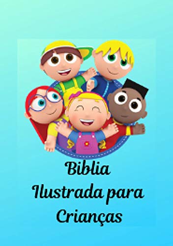 Bíblia Ilustrada Para Crianças