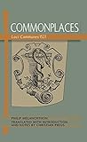 Commonplaces: Loci Communes 1521