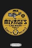  Mr Miyagi Car Wash B47952 Notebook: Diary, Lined College Ruled Paper, Matte Finish Cover, 6x9 120 Pages, Journal, Planner