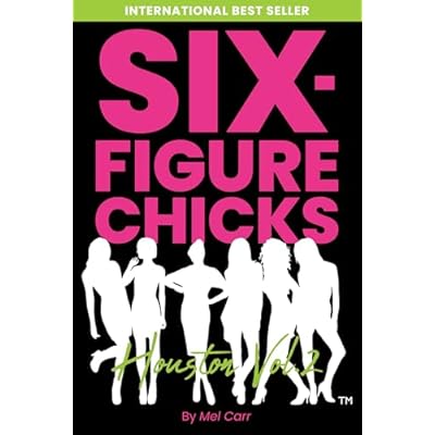 Six-Figure Chicks, Houston Vol 2