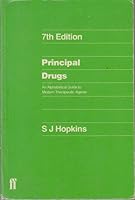 Principal Drugs: An Alphabetical Guide to Modern Therapeutic Agents 0571180639 Book Cover