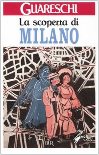 Paperback La scoperta di Milano [Italian] Book