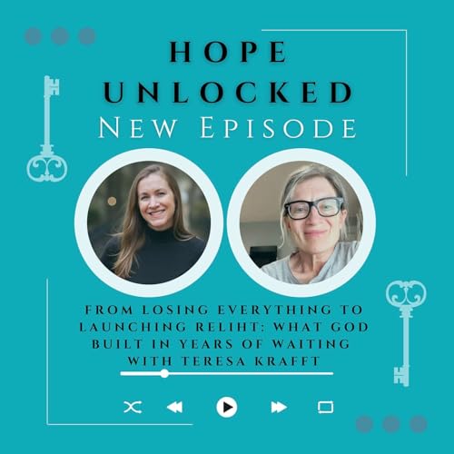 From Losing Everything to Launching Reliht: What God Built in Years of Waiting with Teresa Krafft