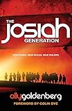 The Josiah Generation: New dawn, new rules, new rulers