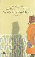Las mil y una noches de Goethe 8476694202 Book Cover