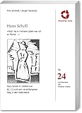 Hans Scholl: „Noch nie in meinem Leben war ich so Patriot…"- Schriftreihe des Mindener Kreises Heft 24 - Fritz Schmidt, Jürgen Reulecke 