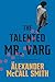 The Talented Mr. Varg: A Detective Varg Novel (2) (Detective Varg Series)