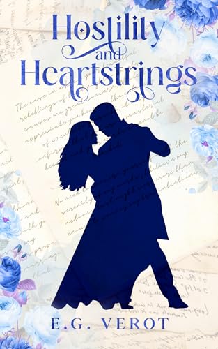 Hostility and Heartstrings (Eton Cottage Book 1)