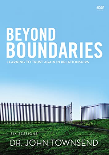 Beyond Boundaries Video Study: Learning to Trust Again in Relationships Beyond Boundaries Video Study: Learning to Trust Again in Relationships