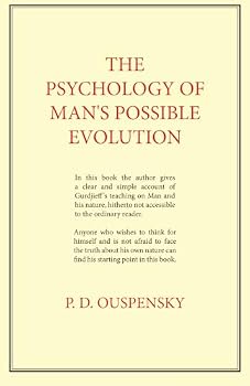 Paperback The Psychology of Man's Possible Evolution Book