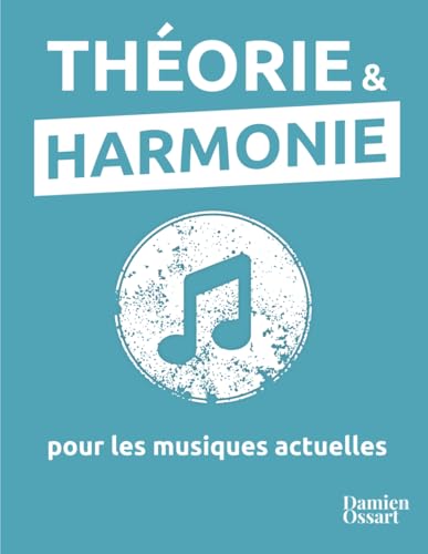 Théorie & harmonie pour les musiques actuelles