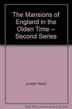 Hardcover The Mansions of England in the Olden Time -- Second Series Book