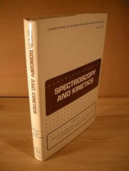 Hardcover Spectroscopy and Kinetics Book
